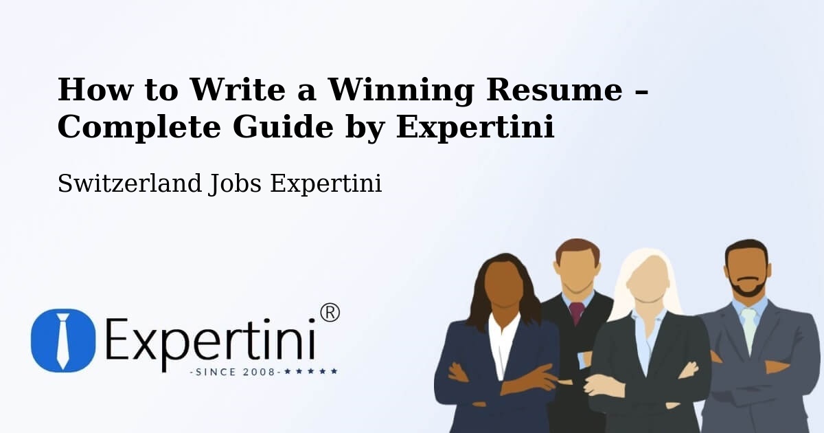 Resume Writing Guide for Job Seekers – Grenchen - Grenchen, Switzerland Jobs Expertini