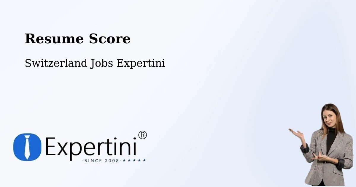 Resume Score & Job Description Match Tool – Grenchen - Switzerland Jobs Expertini